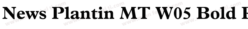 News Plantin MT W05 Bold Regula字体转换